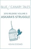askari shop  Askara\'s Struggle (Blue Canary Tales: 2016 Release Book 5) (English Edition)