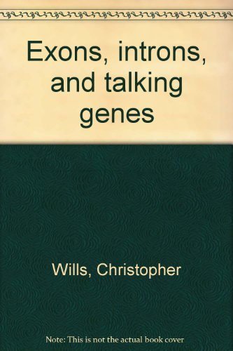 Exons, introns, and talking genes