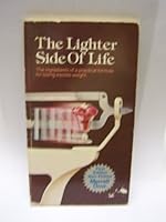 THE LIGHTER SIDE OF LIFE B000DLBT3I Book Cover