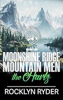Moonshine Ridge Mountain Men Volume Four: The Harts (Mountain Men of Moonshine Ridge Collections) B0F6765BDX Book Cover