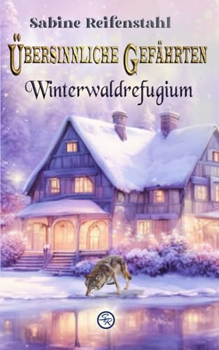 Übersinnliche Gefährten: Winterwaldrefugium (Romantische Gay Fantasy)