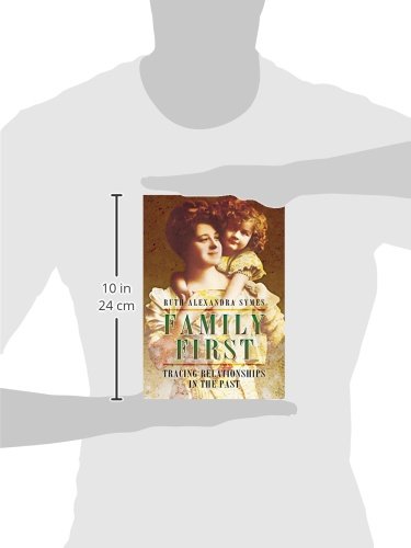 Family First: Tracing Relationships in the Past