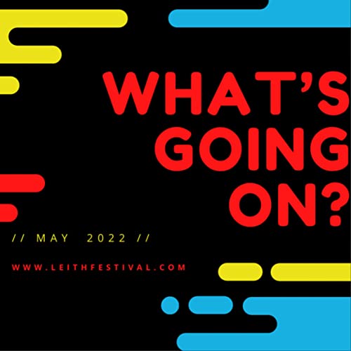 Couverture de WHAT&rsquo;S GOING ON MAY 2022