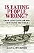 Is Eating People Wrong?: Great Legal Cases and How they Shaped the World