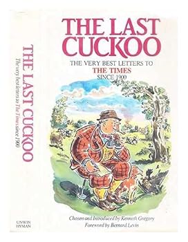 The Last cuckoo: The very best letters to the Times since 1900
