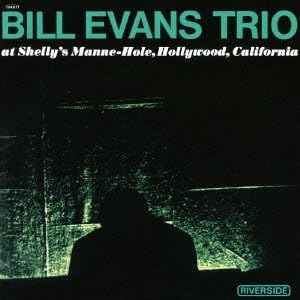 THE BILL EVANS TRIO BILL EVANS TRIO - At Shelly's Manne-Hole Hollywood California - Disque CD
