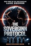 sovereignty in a globalised world  The Soverign Protocol (The Voss Directive Book 3) (English Edition)