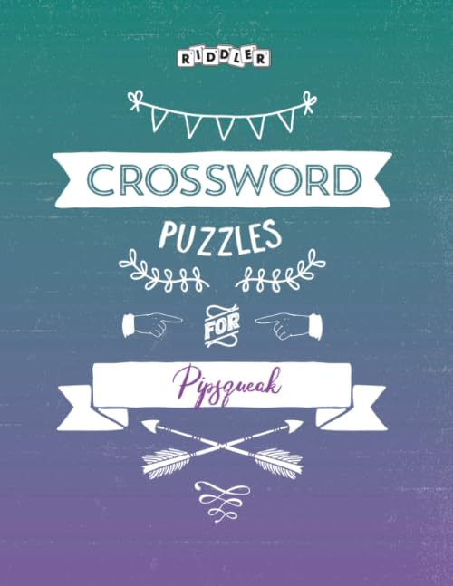 Crossword Puzzles for Pipsqueak