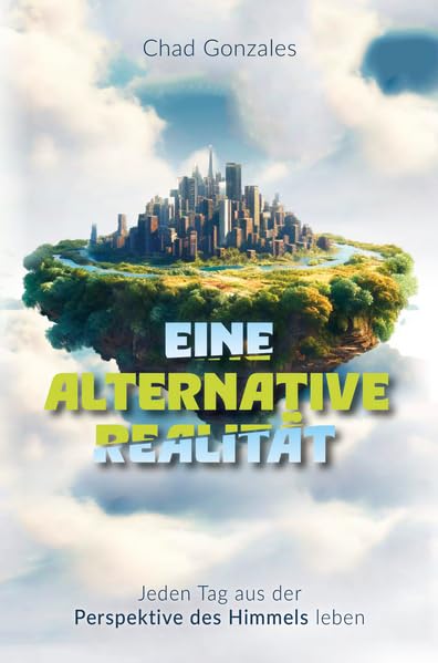 Eine alternative Realität: Jeden Tag aus der Perspektive des Himmels leben