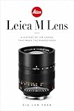 The Leica M Lens: A history of the lenses that made the rangefinder (Camera Brand Story Book 14) (English Edition)