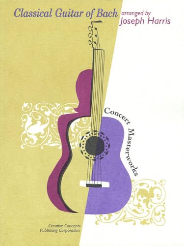 Classical Guitar of Bach (Concert Masterworks)