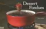 Dessert Fondues (Nitty Gritty Cookbooks)