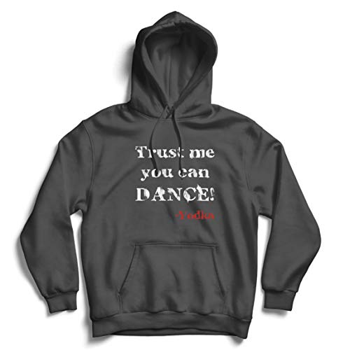 lepni.me Sudadera con Capucha Conf�a en m� Que Puedes Regalo de Baile para los Amantes del Vodka (X-Large Grafito Multicolor)