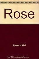 Rose B002JBMOS4 Book Cover