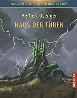 Das Haus der Türen. Das Geheimnis des Herbstlandes 3791515004 Book Cover