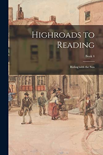 Highroads to Reading: Riding With the Sun; Book 4