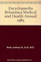 Encyclopaedia Britannica Medical and Health Annual 1985 B000HA5VOS Book Cover