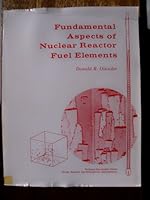 Fundamental Aspects of Nuclear Reactor Fuel Elements (Tid 26711 P1) 0870790315 Book Cover