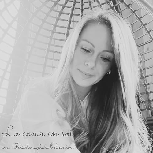 Le coeur en soi; entre la peur et l'audace