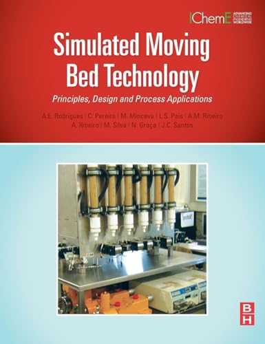 Simulated Moving Bed Technology: Principles, Design and Process Applications view 2