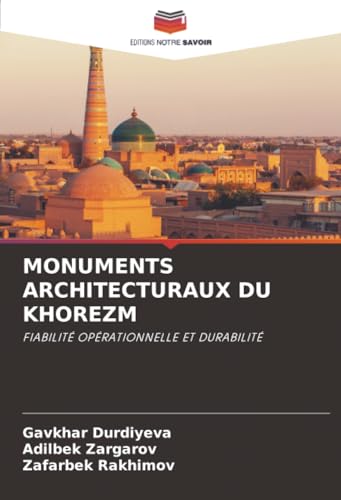 Fiabilité du Khorezm guide complet de durabilité des monuments historiques - 2