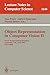Produktbild Object Representation in Computer Vision II: ECCV '96 International Workshop, Cambridge, UK, April 13 - 14, 1996. Proceedings (Lecture Notes in Computer Science, 1144, Band 1144)