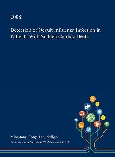 Detection of Occult Influenza Infection in Patients with Sudden Cardiac Death