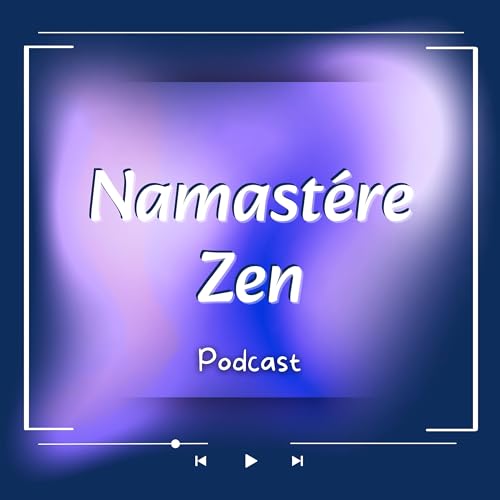 Namast&eacute;re Zen Podcast Titelbild