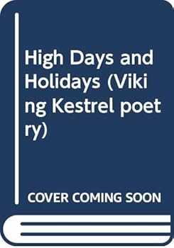 Hardcover High Days and Holidays (Viking Kestrel Poetry) Book