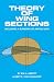 Theory of Wing Sections: Including a Summary of Airfoil Data (Dover Books on Aeronautical Engineering)