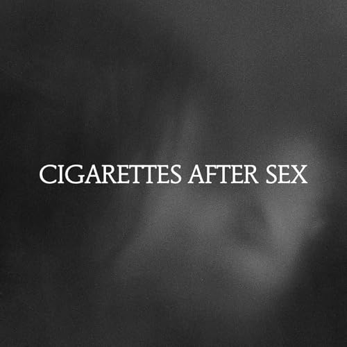 Cigarettes After Sex