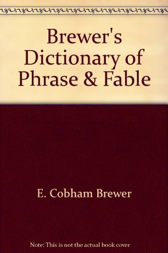 Brewers Dictionary of Phrase & Fable B001A9M6U2 Book Cover