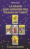 Le grand aide-mémoire des tirages du tarot