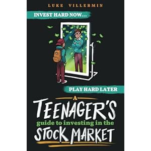 A Teenager’s Guide to Investi...