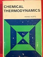 Chemical Thermodynamics: Basic Theory and Methods B0006BLY08 Book Cover