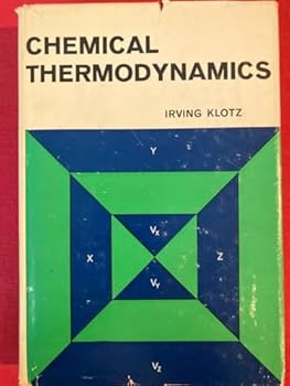 Hardcover Chemical Thermodynamics: Basic Theory and Methods (Revised Edition) Book