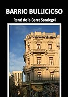 Barrio Bullicioso 8468626902 Book Cover