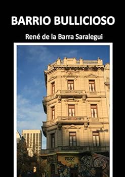 Paperback Barrio Bullicioso [Spanish] Book