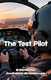  The Test Pilot (English Edition)