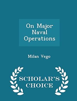 Paperback On Major Naval Operations - Scholar's Choice Edition Book