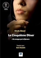 Le Cinquième Dîner (French Edition) B0HDXYLCVZ Book Cover