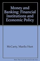 Money and Banking: Financial Institutions and Economic Policy 0201050986 Book Cover