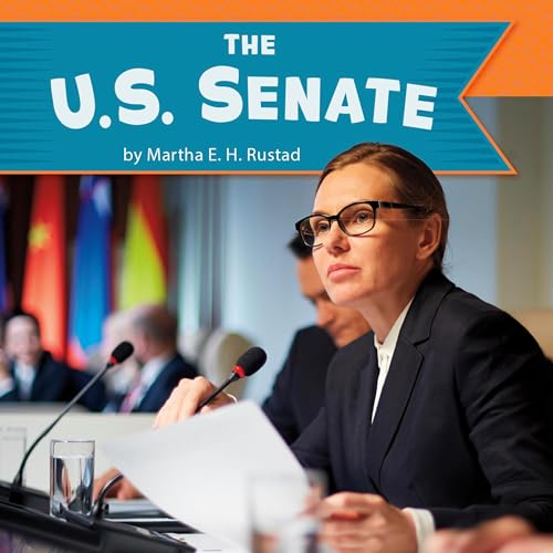 The U.S. Senate by Martha E. H. Rustad episode artwork