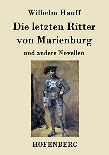 Die letzten Ritter von Marienburg: und andere N... [German] 3843041407 Book Cover