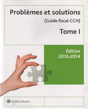 Paperback Problèmes et solutions (guide fiscal CCH) T.01 2013-2014 Book