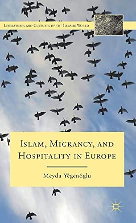 Islam, Migrancy, and Hospitality in Europe 2012th Edition book cover