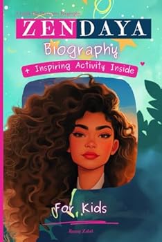 Zendaya Biography For Kids: A Little Big Dreamers Biography