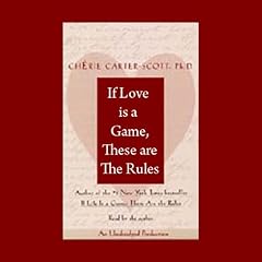 If Love Is a Game, These Are the Rules Audiolibro Por Cherie Carter-Scott arte de portada