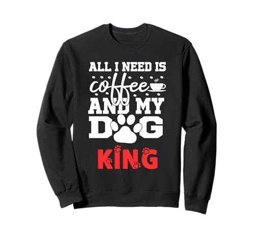 �h�b�O�l�[���L���O All In Need Is Coffee My Dog Named King �g���[�i�[