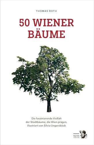 50 Wiener Bäume: Die...